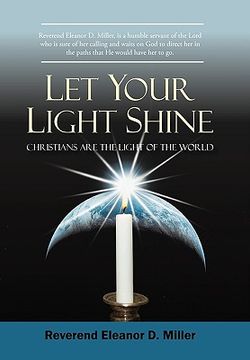 portada let your light shine: christians are the light of the world (en Inglés)