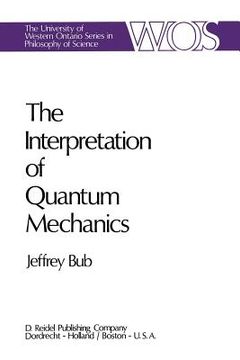 portada The Interpretation of Quantum Mechanics