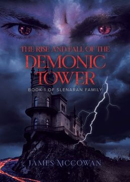 portada The Rise and Fall of the Demonic Tower (en Inglés)