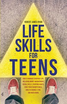 portada Life Skills For Teens (en Inglés)