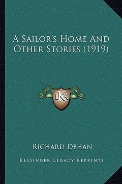 portada a sailor's home and other stories (1919)