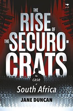 portada The Rise of the Securocrats: The Case of South Africa (en Inglés)