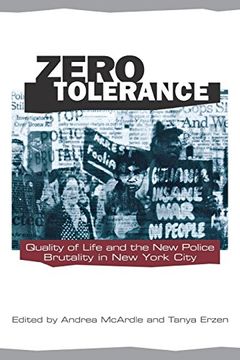 portada Zero Tolerance: Quality of Life and the new Police Brutality in new York City (Fast Track Books) (in English)