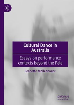 portada Cultural Dance in Australia: Essays on Performance Contexts Beyond the Pale (en Inglés)
