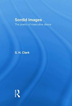 portada Sordid Images: The Poetry of Masculine Desire