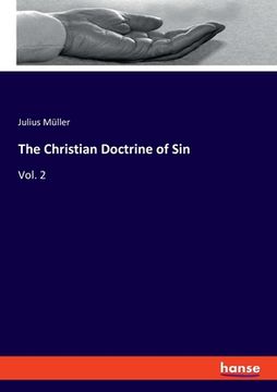 portada The Christian Doctrine of Sin: Vol. 2
