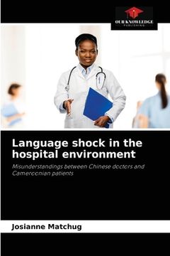 portada Language shock in the hospital environment (en Inglés)