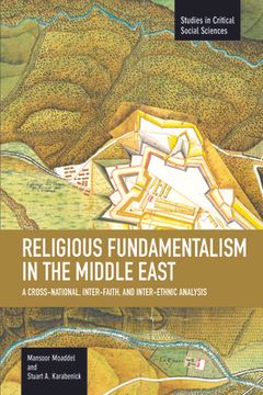 portada Religious Fundamentalism in the Middle East: A Cross-National, Inter-Faith, and Inter-Ethnic Analysis (en Inglés)