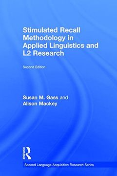portada Stimulated Recall Methodology in Applied Linguistics and L2 Research (Second Language Acquisition Research Series)