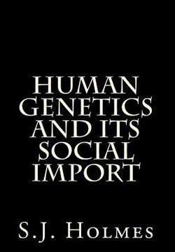 portada Human Genetics And Its Social Import (en Inglés)