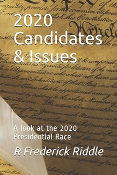 portada 2020 Candidates & Issues: A look at the 2020 Presidential Race