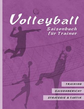 portada Volleyball Saisonbuch für Trainer: Pinke Edition I Training - Saisonbericht - Strategie & Taktik I 90 Seiten im Softcover I für ehrenamtliche Trainer (in German)