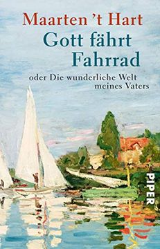 portada Gott Fährt Fahrrad: Oder die Wunderliche Welt Meines Vaters (in German)