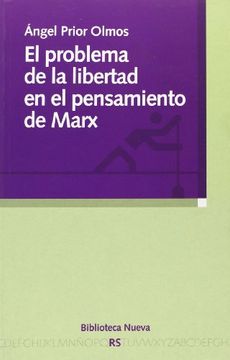 portada El Problema de la Libertad en el Pensamiento de Marx (in Spanish)