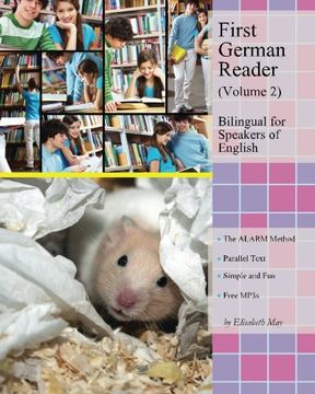 portada First German Reader (Volume 2) bilingual for speakers of English: Elementary Level (Graded German Readers) (en Inglés)
