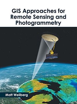 portada Gis Approaches for Remote Sensing and Photogrammetry (en Inglés)