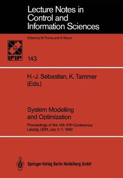 portada system modelling and optimization: proceedings of the 14th ifip-conference, leipzig, gdr, july 3-7, 1989 (en Inglés)