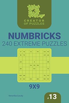 portada Creator of Puzzles - Numbricks 240 Extreme (Volume 13) (en Inglés)