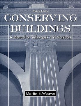 portada Conserving Buildings: Guide to Techniques and Materials, Revised Edition 