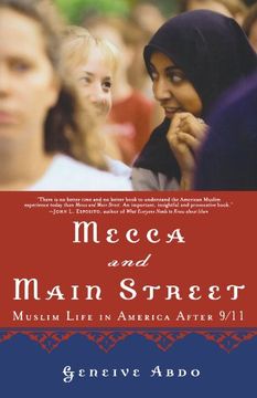 portada Mecca and Main Street: Muslim Life in America After 9 (en Inglés)