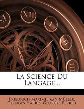 portada La Science Du Langage... (en Francés)