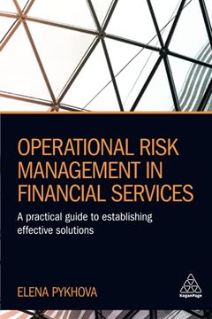 portada Operational Risk Management in Financial Services: A Practical Guide to Establishing Effective Solutions (in English)