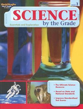 portada science by the grade, grade 7: essentials and exploration (in English)
