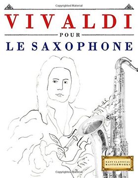 portada Vivaldi pour le Saxophone: 10 pièces faciles pour le Saxophone débutant livre