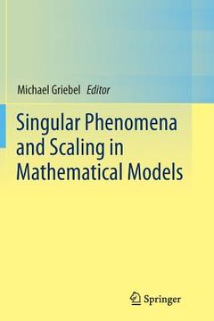 portada Singular Phenomena and Scaling in Mathematical Models (in English)