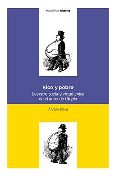 portada Rico y Pobre: Desastre Social y Virtud Cívica en el Autor de Utopía (Estudios)