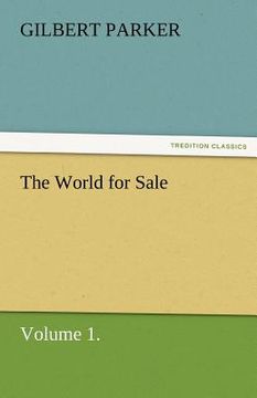 portada the world for sale, volume 1.