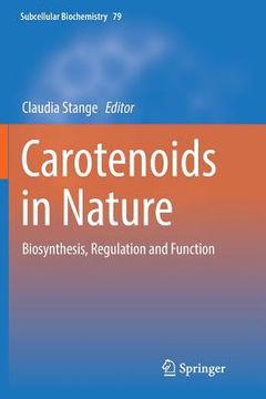 portada Carotenoids in Nature: Biosynthesis, Regulation and Function (en Inglés)