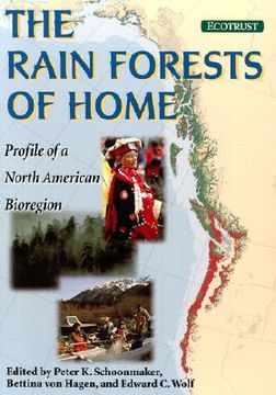 portada The Rain Forests of Home: Profile of a North American Bioregion (en Inglés)