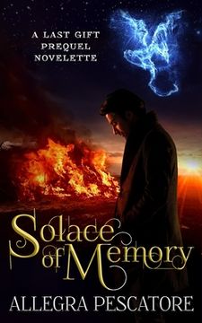 portada Solace of Memory: A Last Gift Prequel Novelette