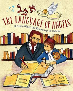 portada The Language of Angels: A Story About the Reinvention of Hebrew (in English)