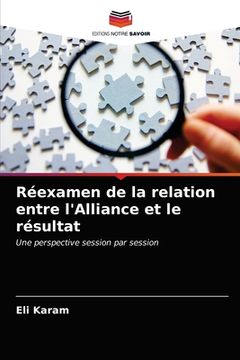 portada Réexamen de la relation entre l'Alliance et le résultat (in French)