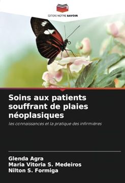 portada Soins aux Patients Souffrant de Plaies Néoplasiques: Les Connaissances et la Pratique des Infirmières (en Francés)