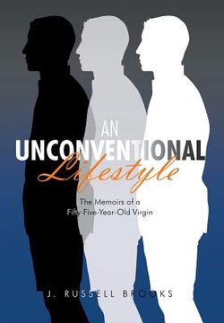 portada An Unconventional Lifestyle: The Memoirs of a Fifty-Five-Year-Old Virgin (en Inglés)
