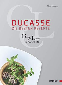portada Ducasse - die Besten Rezepte (en Alemán)