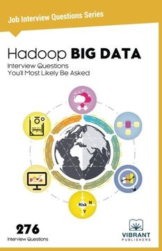 portada Hadoop BIG DATA Interview Questions You'll Most Likely Be Asked (Job Interview Questions Series) (Volume 11)