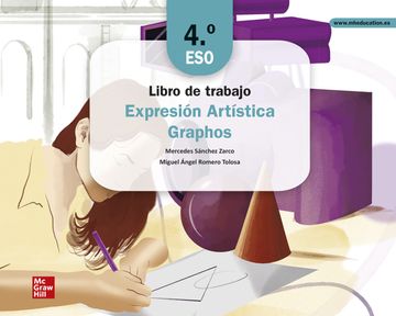 portada Expresion Artistica 4º eso Graphos. Cuaderno de Trabajo. Edicion Lomloe (in Spanish)
