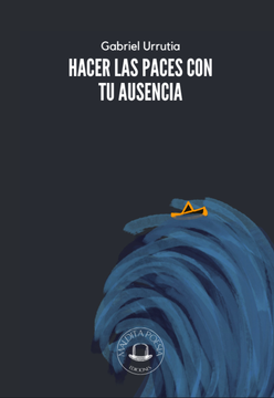 portada Hacer las paces con tu ausencia