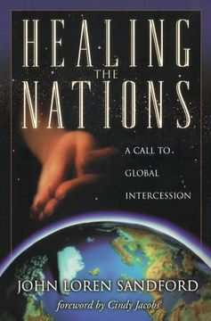 portada Healing the Nations: A Call to Global Intercession (en Inglés)