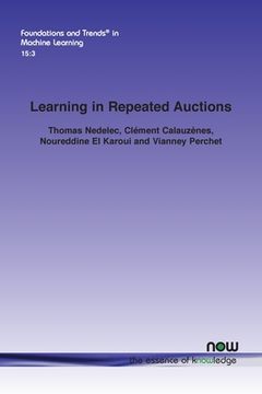 portada Learning in Repeated Auctions (in English)