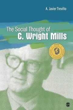 portada The Social Thought of c. Wright Mills (Social Thinkers Series) (in English)