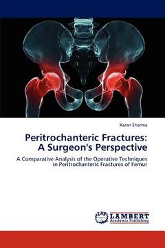 portada peritrochanteric fractures: a surgeon's perspective (en Inglés)