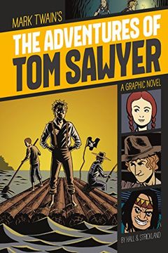 portada The Adventures of Tom Sawyer (Graphic Revolve: Common Core Editions) (en Inglés)