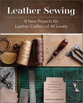 portada Leather Sewing: 8 new Projects for Leather Crafters of all Levels 