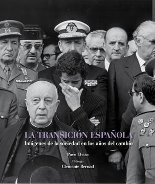 portada la transicion española.imagenes de años del cambio (in Spanish)