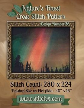 portada Nature's Finest Cross Stitch Pattern: Design Number 26 (in English)